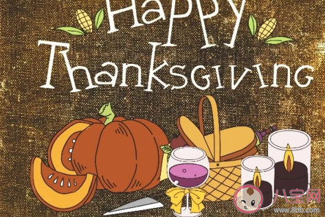 2020感恩節(jié)表達(dá)感謝經(jīng)典語(yǔ)句合集 感恩節(jié)抖音火熱短語(yǔ)句子。八寶